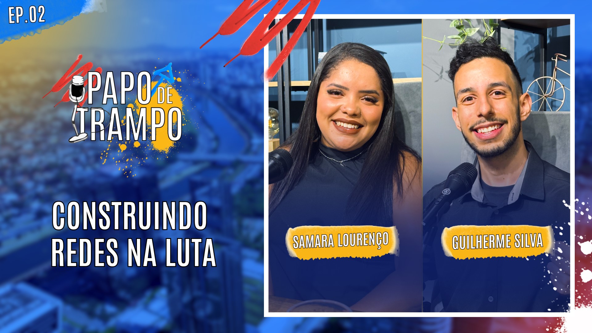 #PapoDeTrampo - Ep 2: Construindo redes na luta!