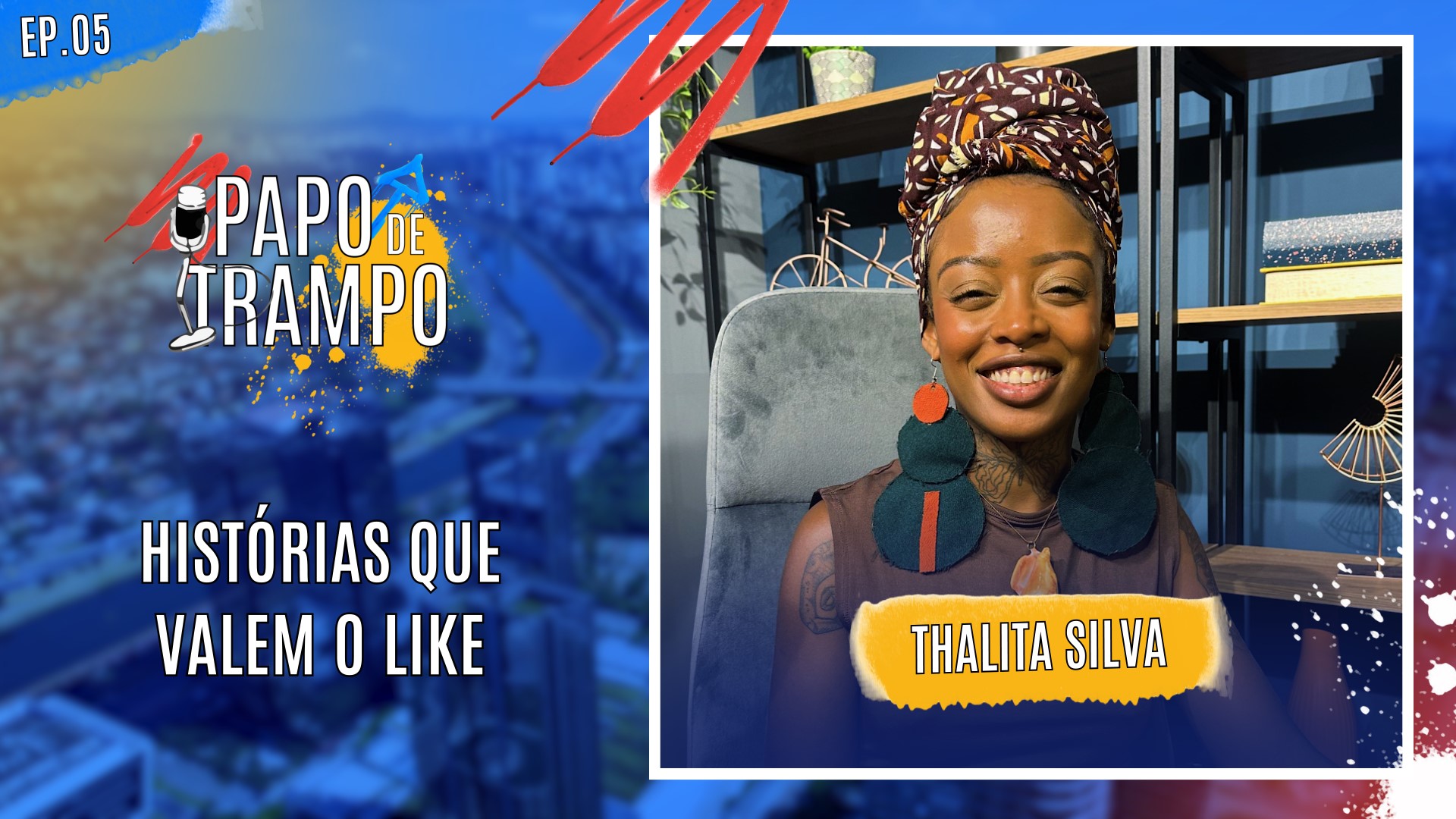 #PapoDeTrampo - Ep.5 - História que Vale Like