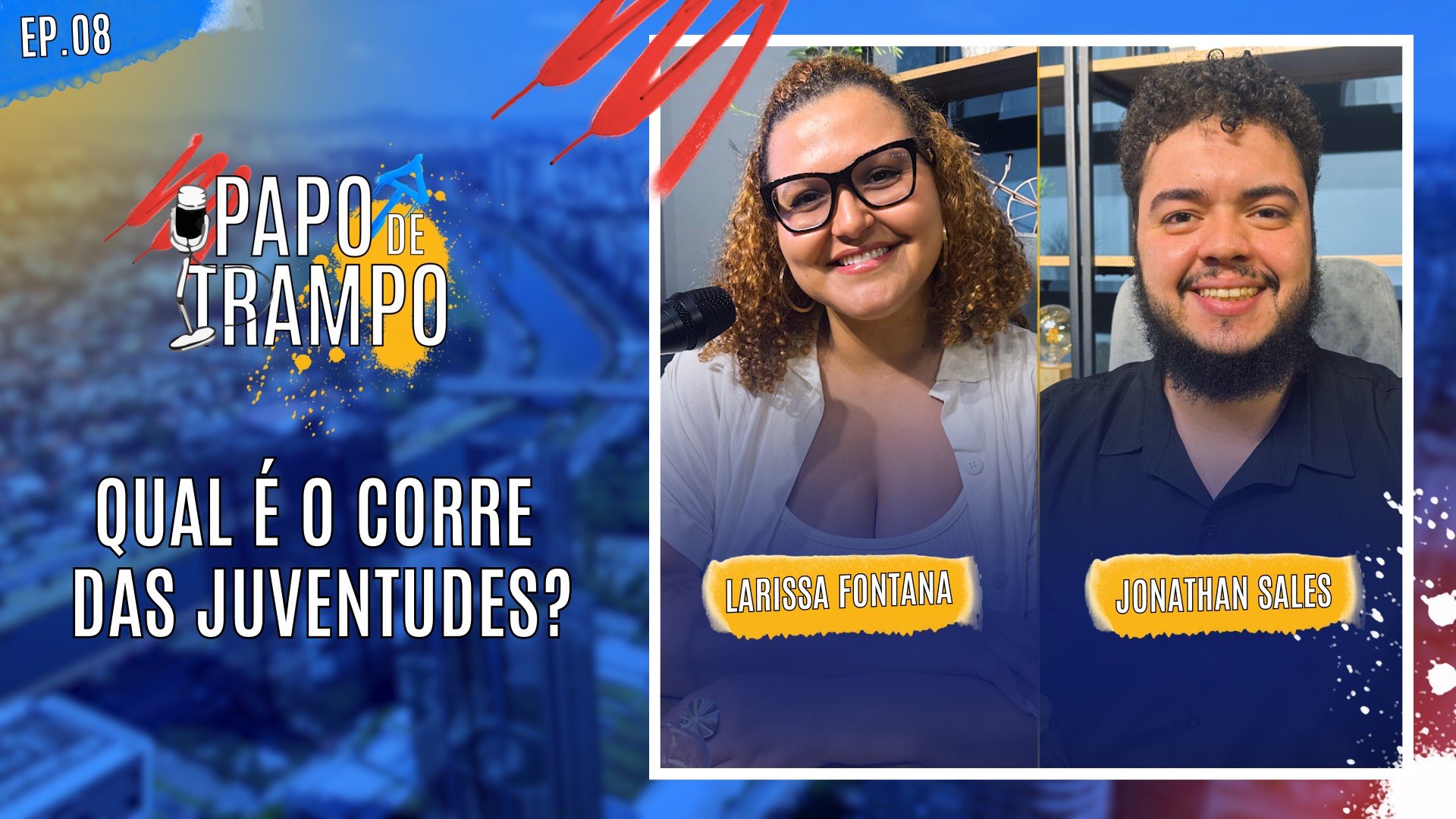 #PapoDeTrampo - Ep.8 - Qual é o corre das juventudes?