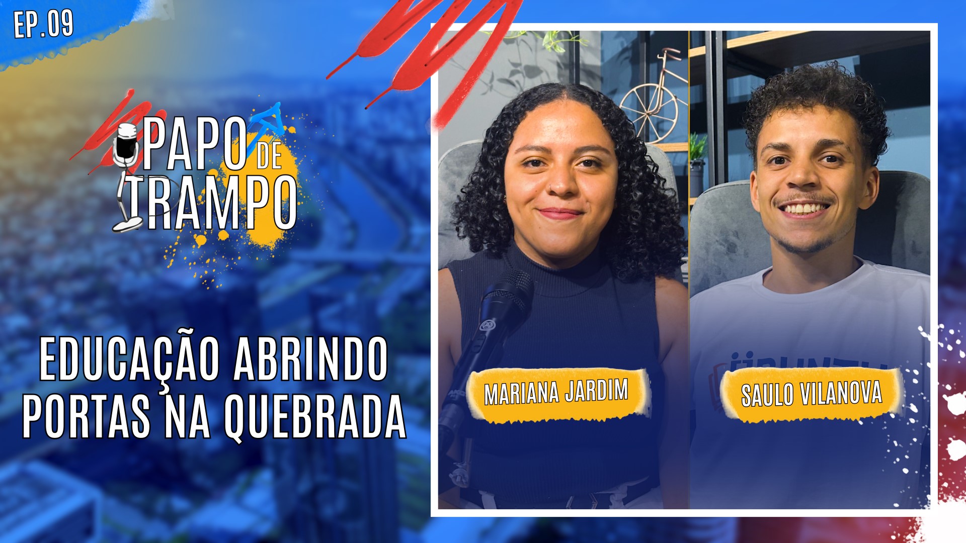 #PapoDeTrampo - Ep.9 - Educação abrindo portas na quebrada