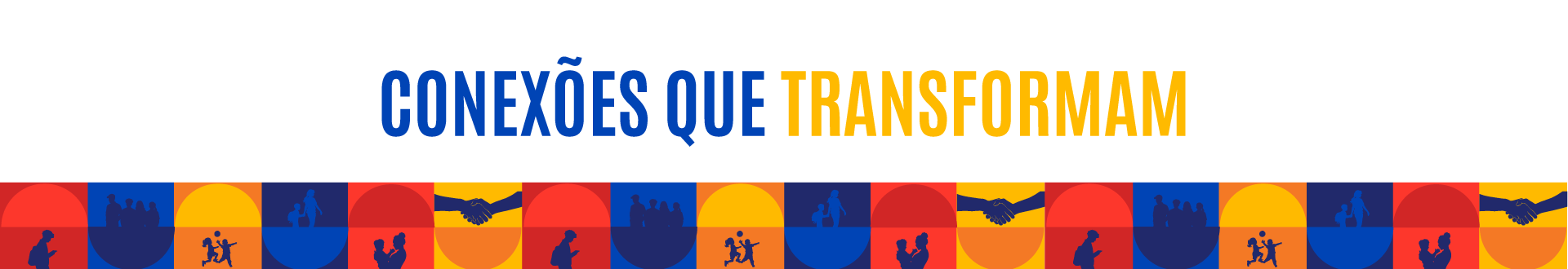 conexões que tranformam
